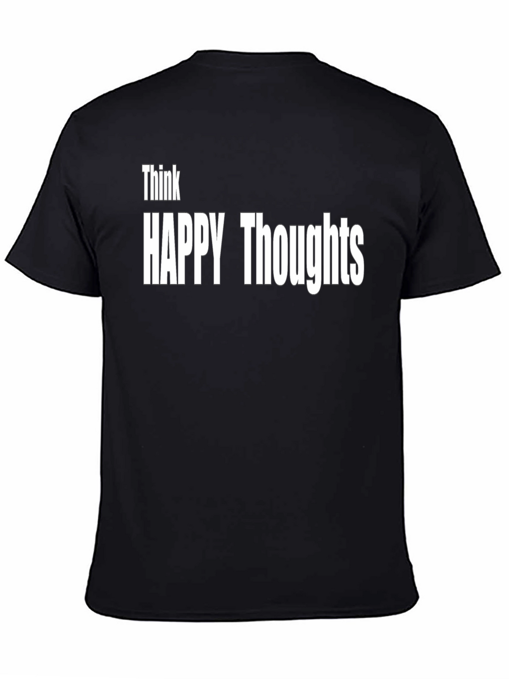 Think Happy Thoughts Graphic Tee
