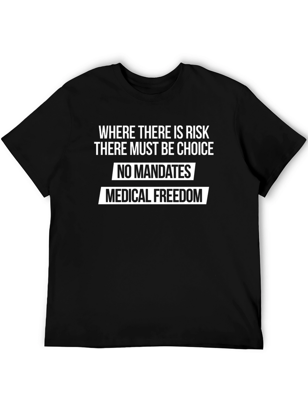 Medical Freedom No Mandates Graphic Tee
