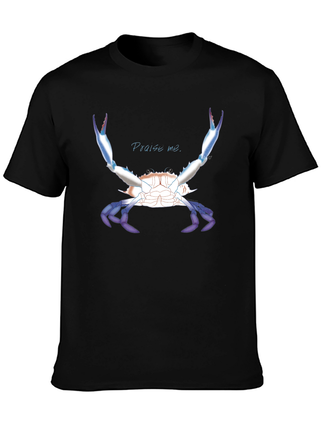 Praise Me Crab T-Shirt - Bold Graphic Tee