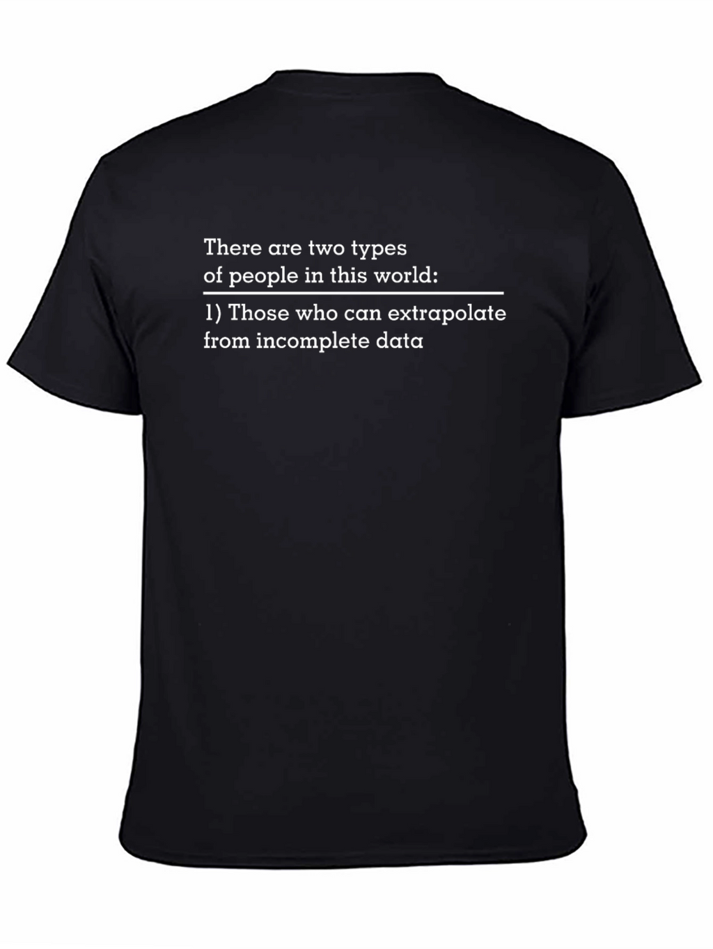 Extrapolate Data T-Shirt - Funny Geek Tee