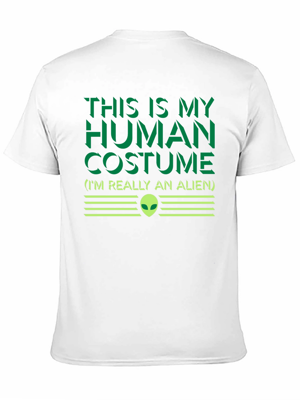 Human Costume Alien T-Shirt - Funny Sci-Fi Graphic Tee