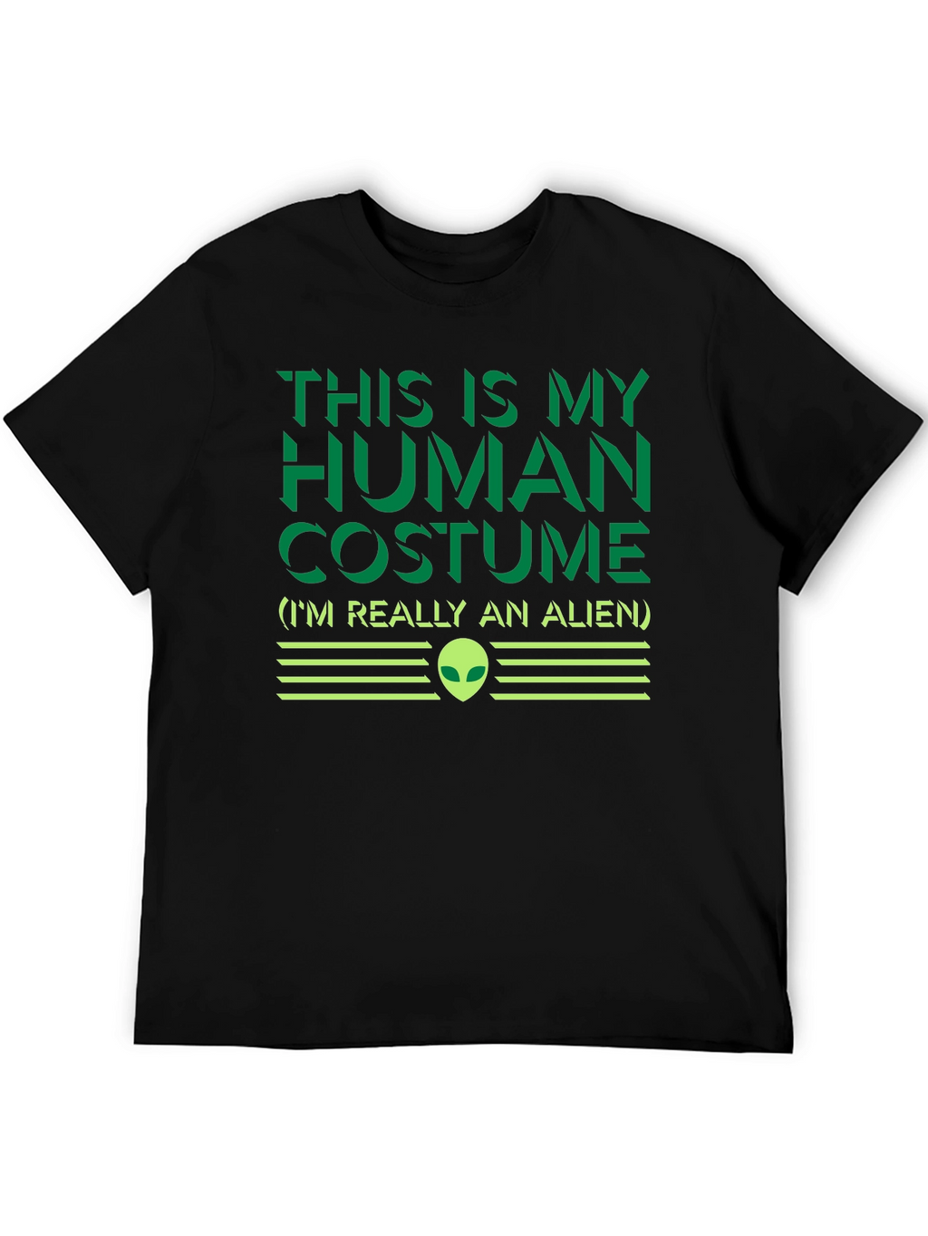 Human Costume Alien T-Shirt - Funny Sci-Fi Graphic Tee