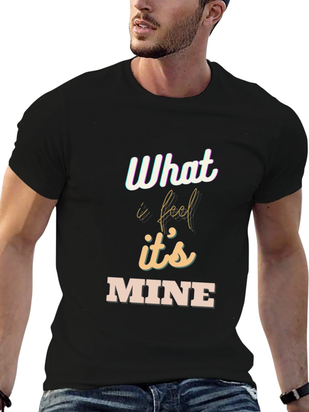 What I Feel Is Mine Black Graphic Tee