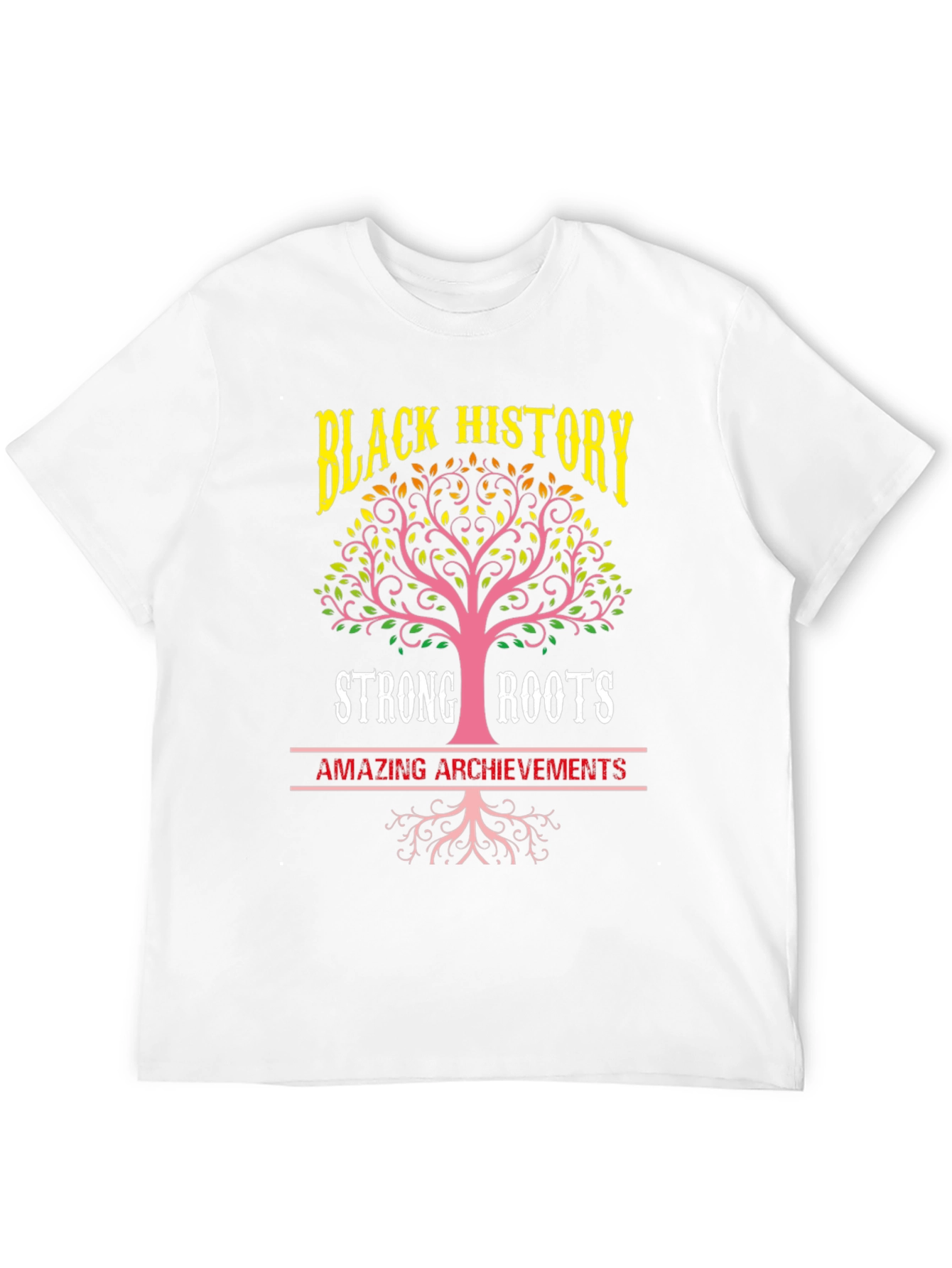 Black History Strong Roots T-Shirt