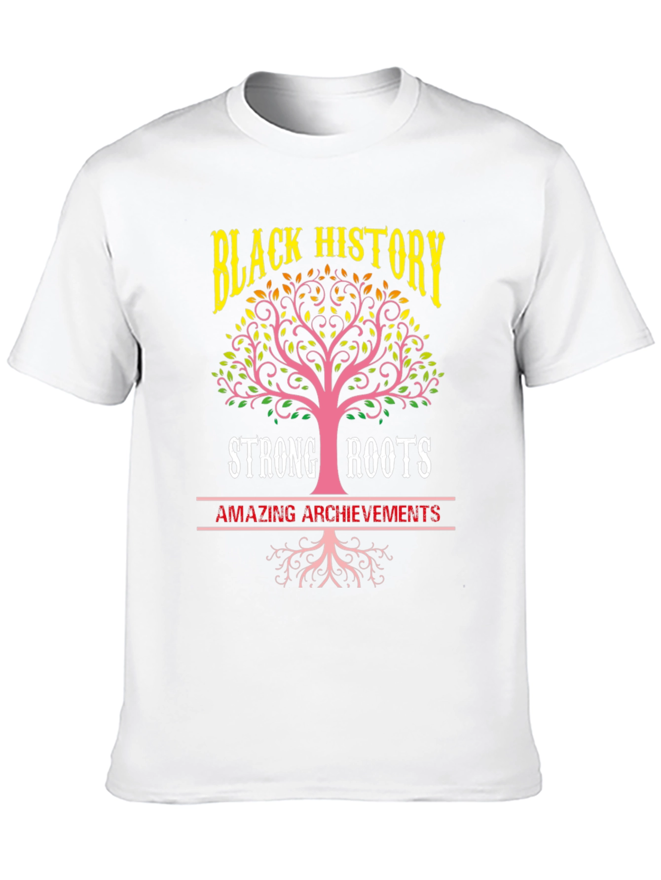 Black History Strong Roots T-Shirt