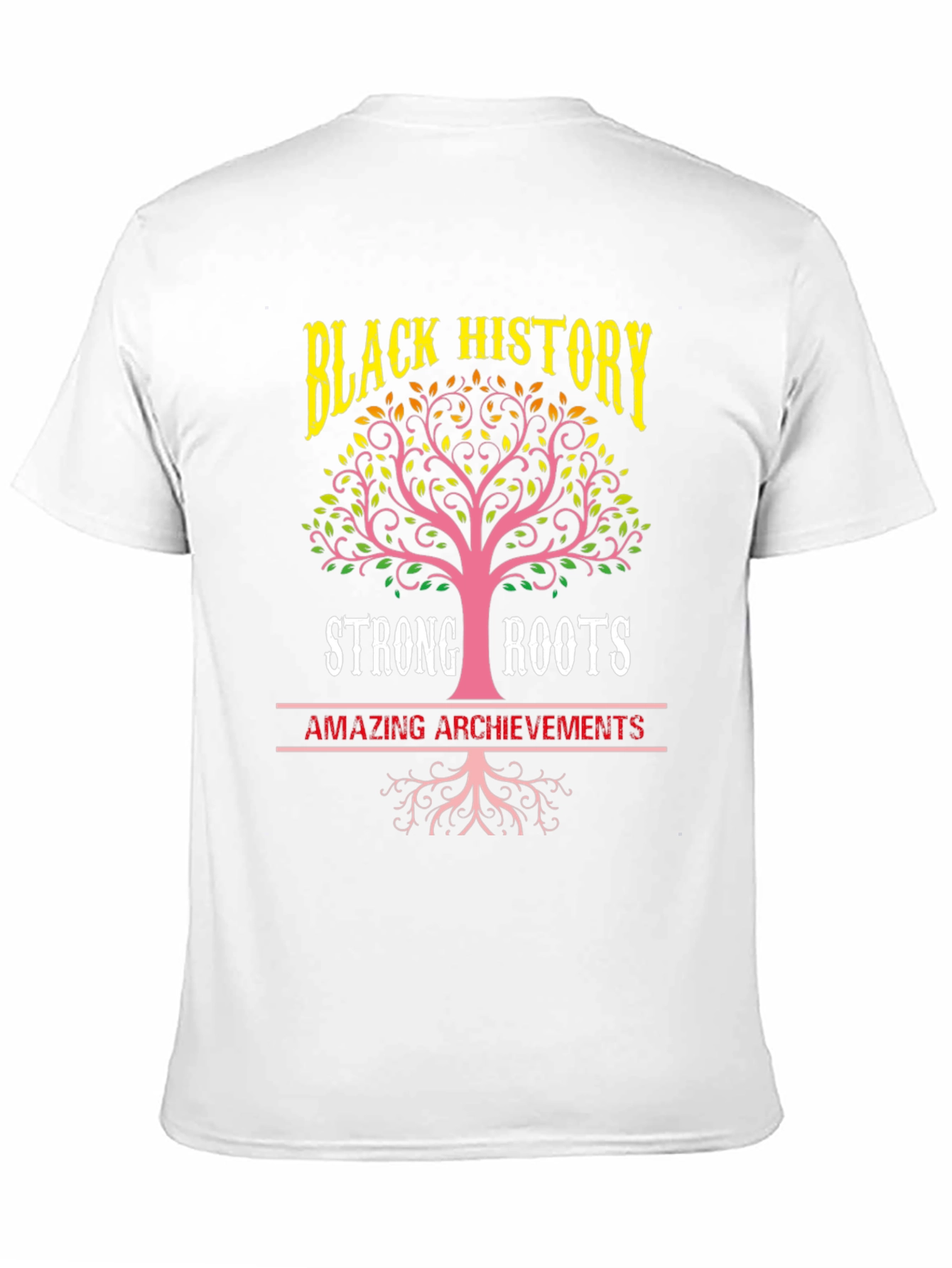 Black History Strong Roots T-Shirt