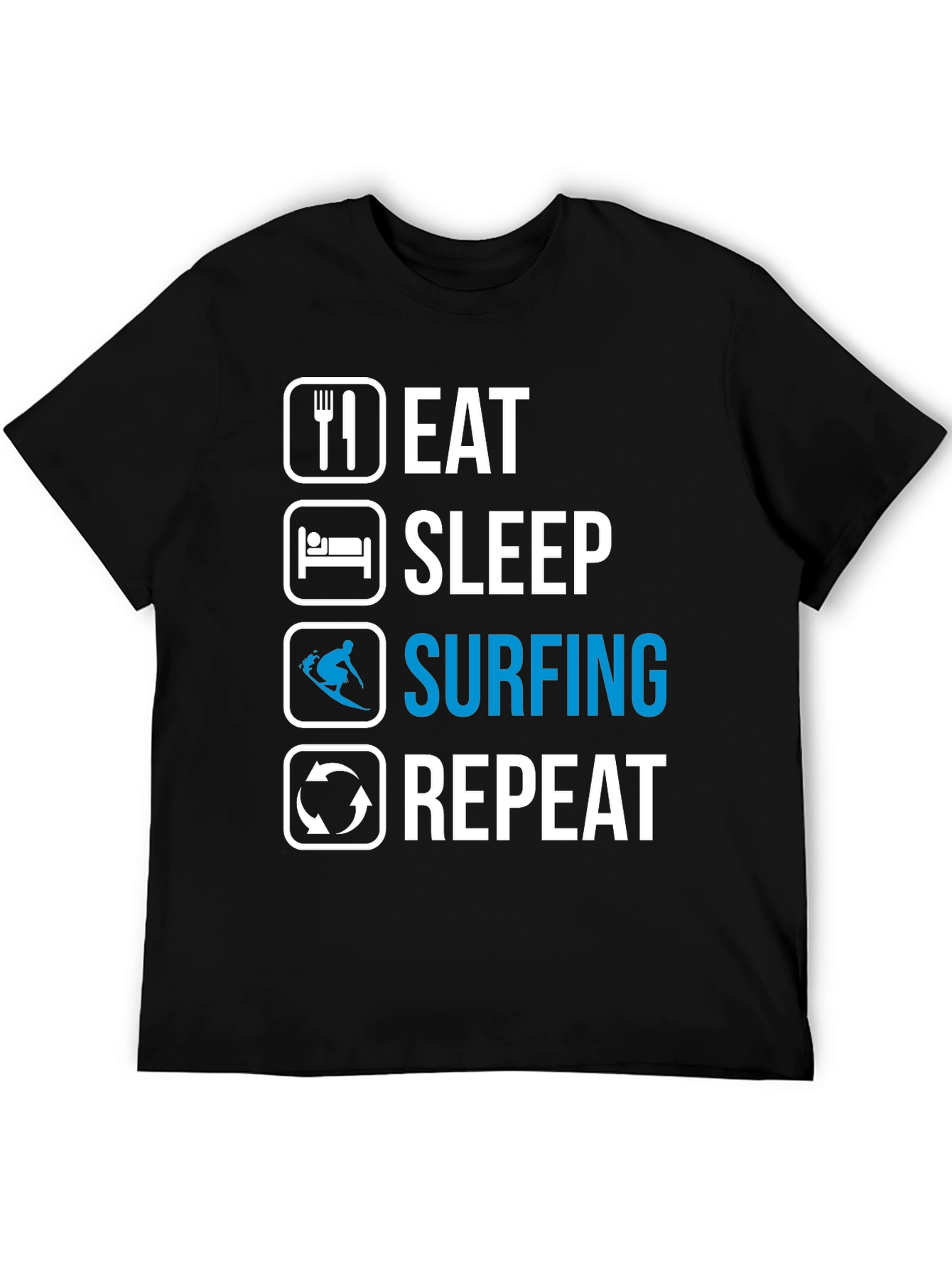 Eat Sleep Surfing Repeat T-Shirt