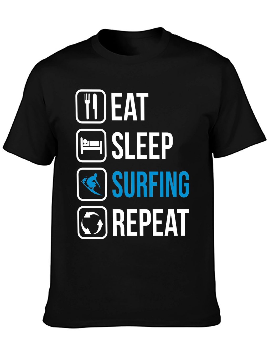 Eat Sleep Surfing Repeat T-Shirt