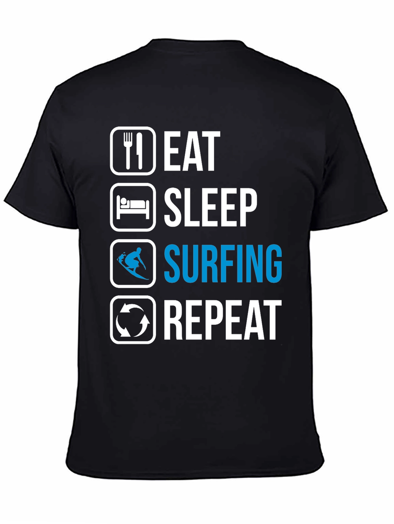 Eat Sleep Surfing Repeat T-Shirt
