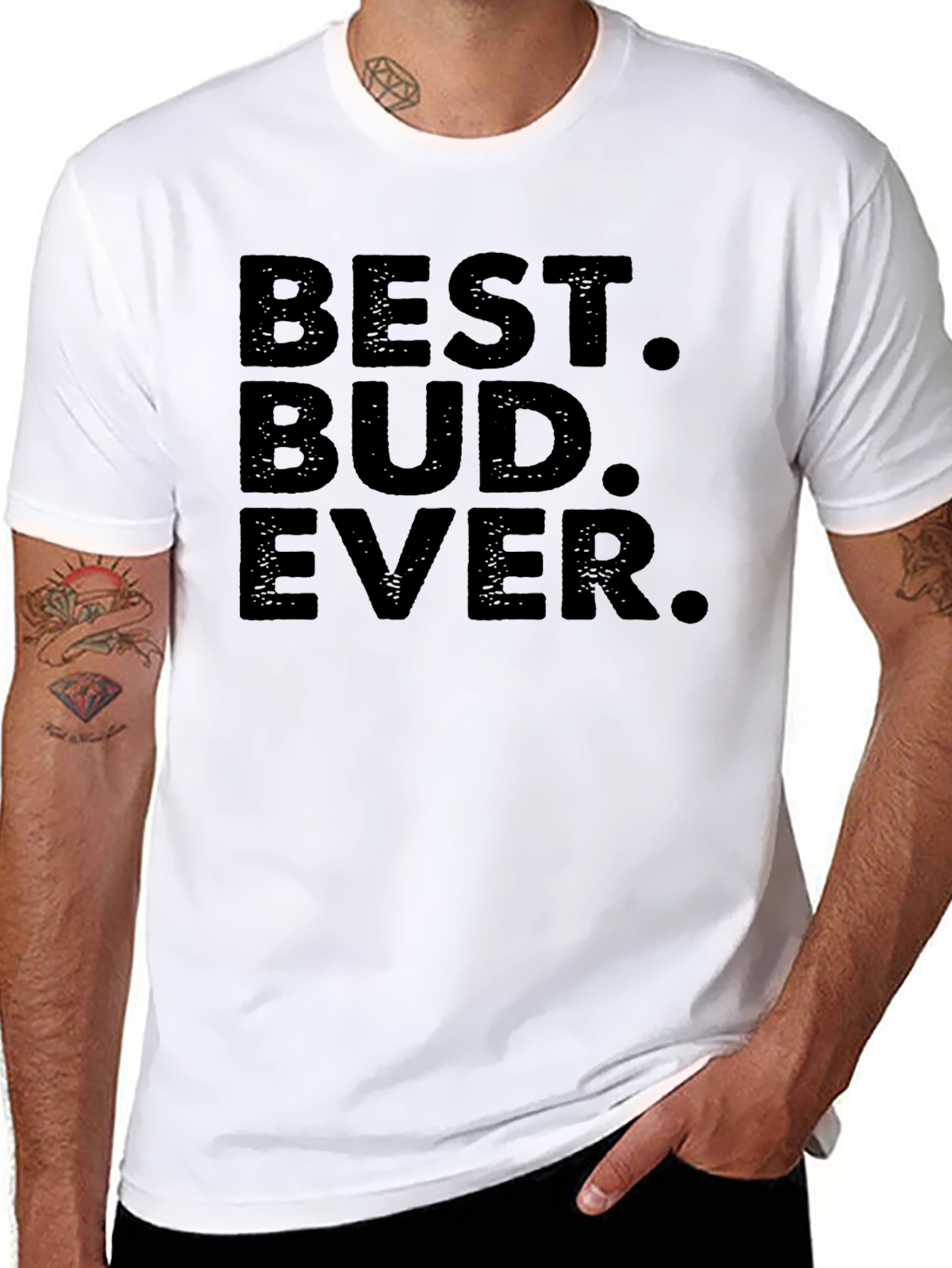 Best Bud Ever T-Shirt - Black Crew Neck Tee