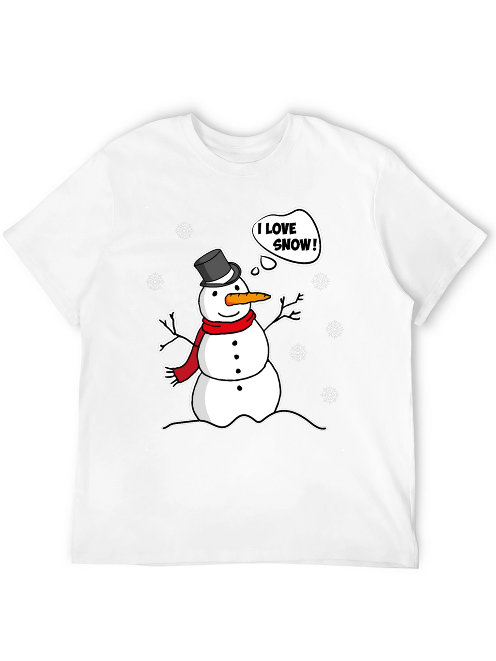 I Love Snow! Funny Holiday Snowman Graphic T-Shirt