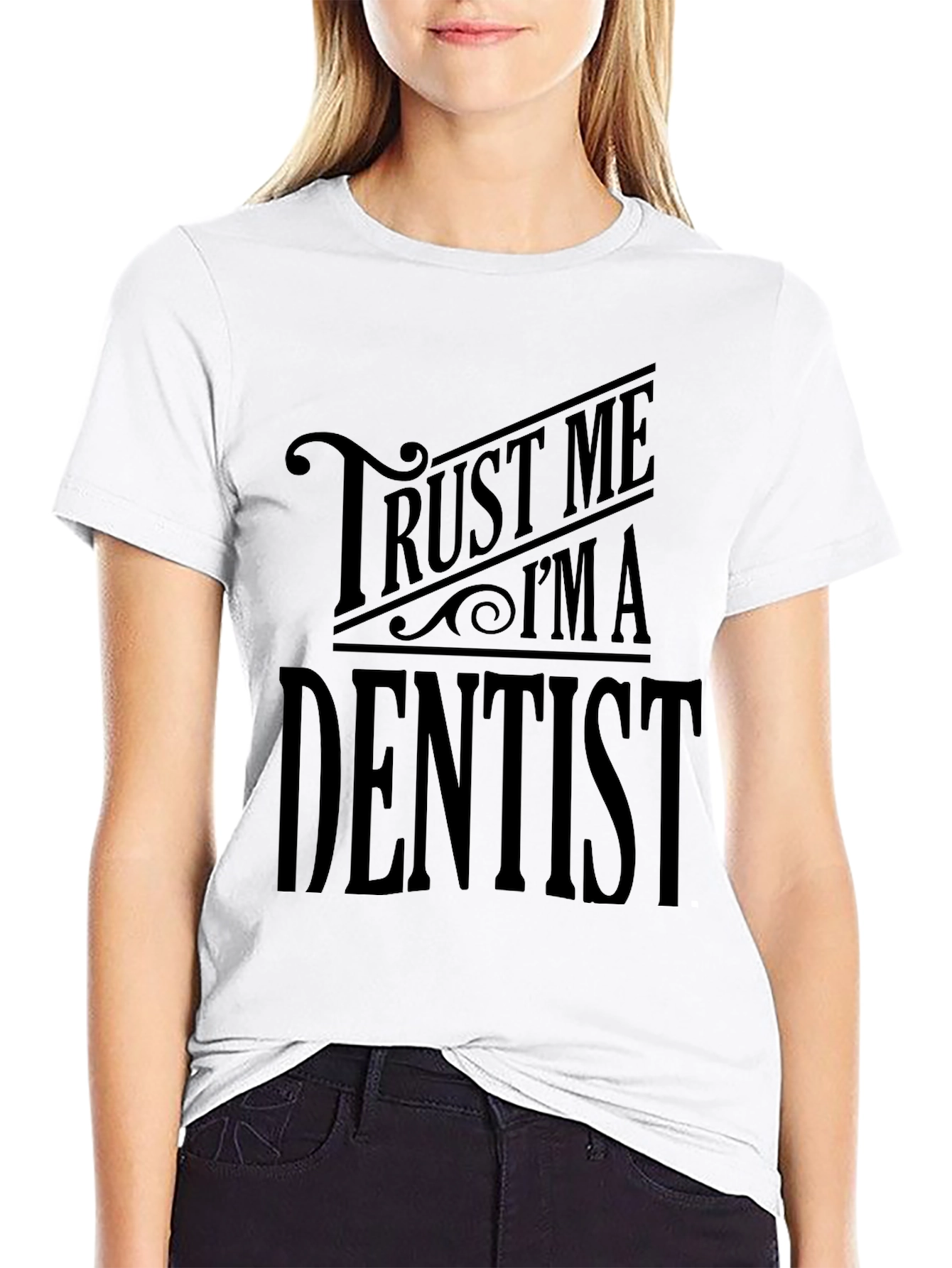 Trust Me Im A Dentist T-Shirt - Black Tee