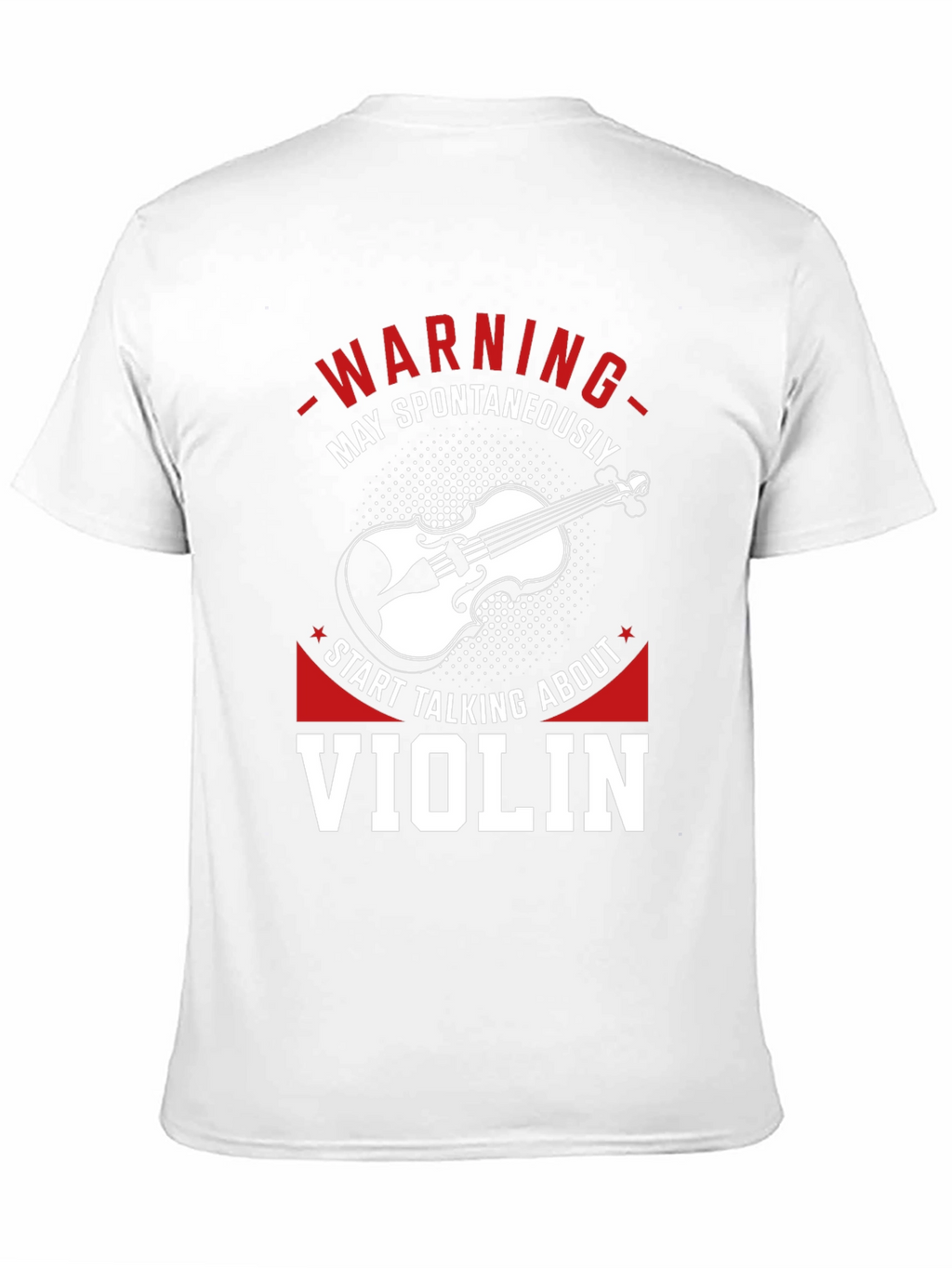 Warning May Spontaneously Talk About Violin T-Shirt