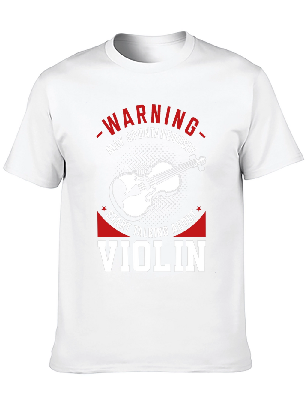 Warning May Spontaneously Talk About Violin T-Shirt