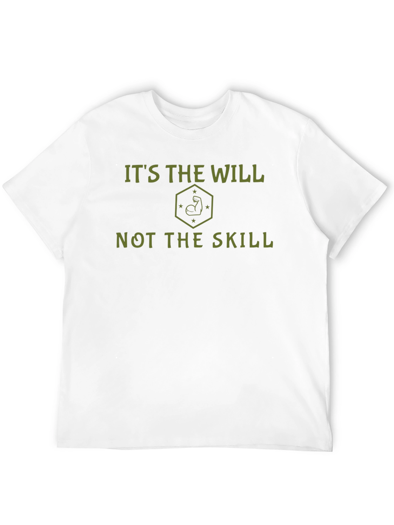 Its the Will Not the Skill Graphic Tee