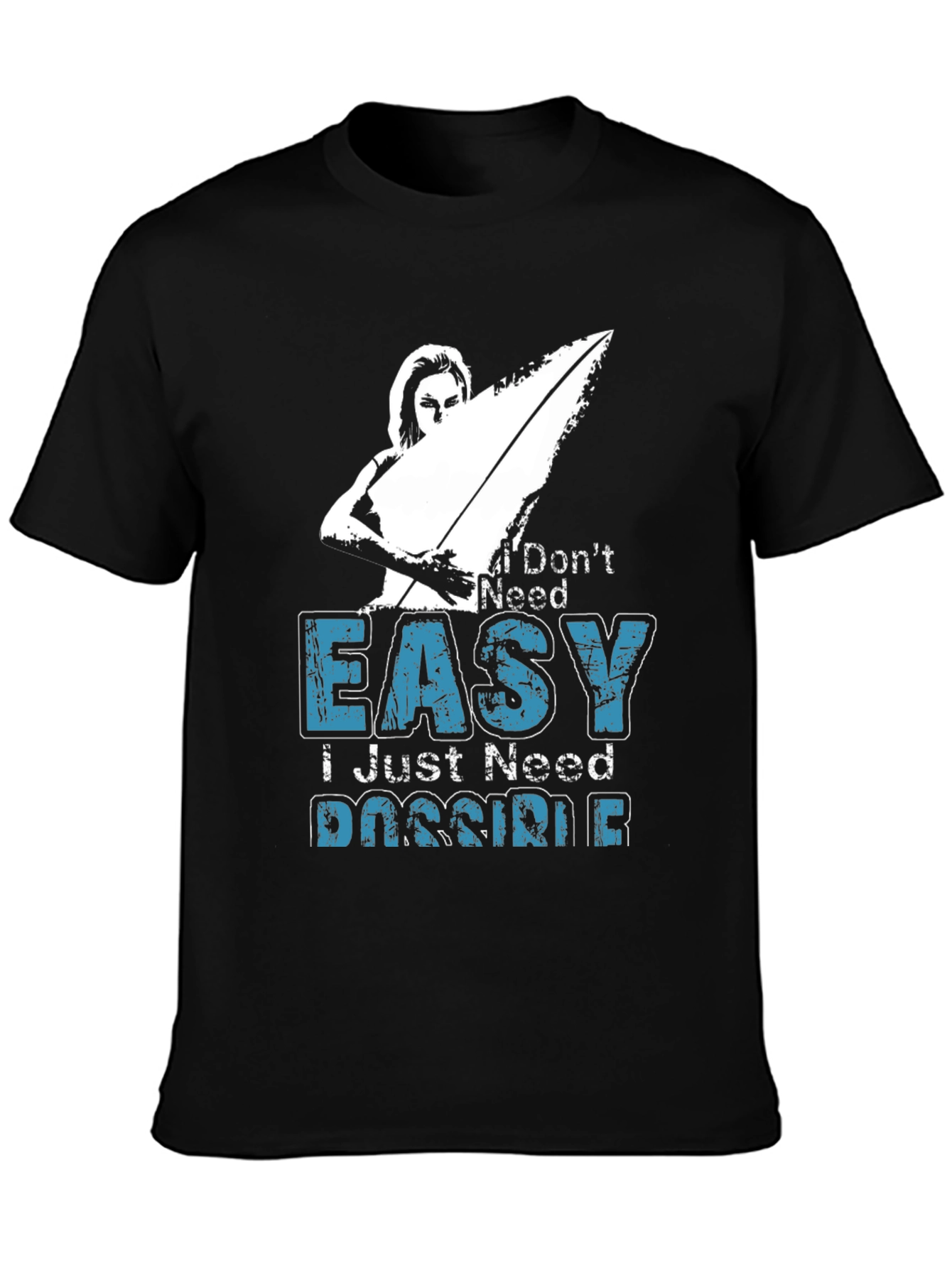 I Dont Need Easy T-Shirt