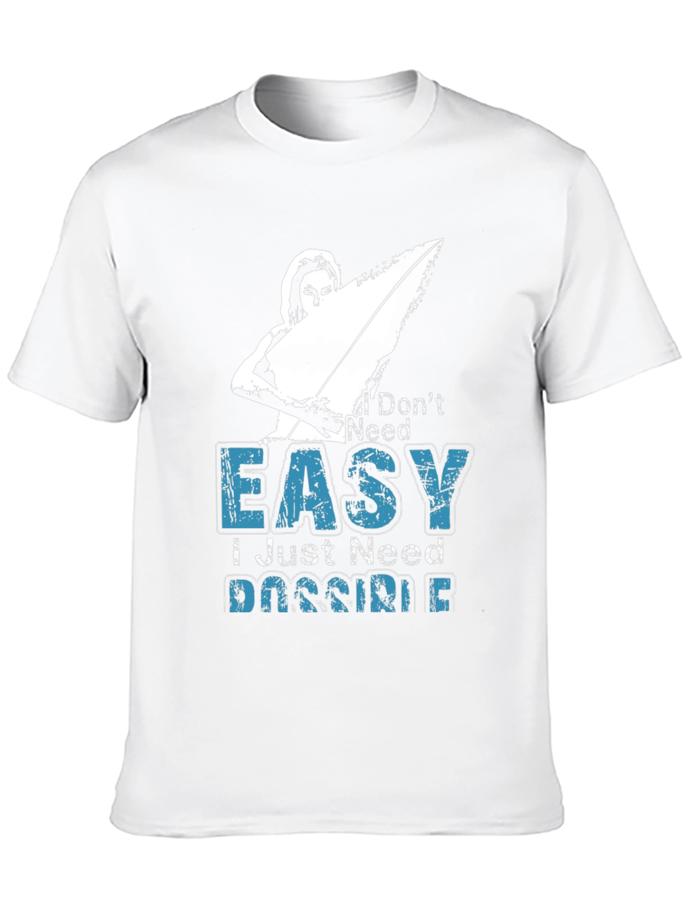 I Dont Need Easy T-Shirt