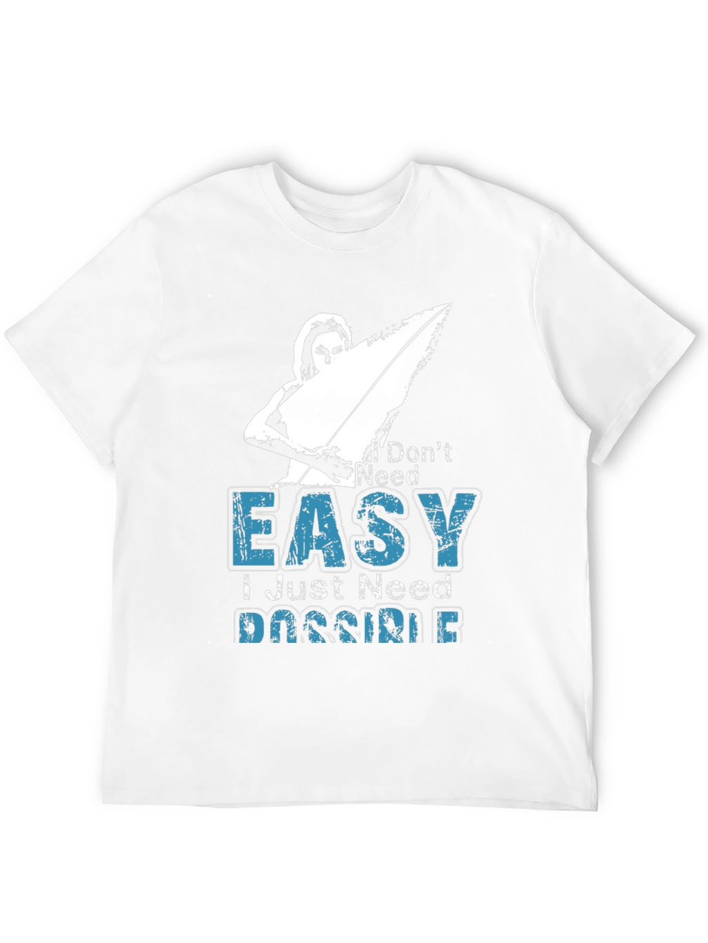 I Dont Need Easy T-Shirt