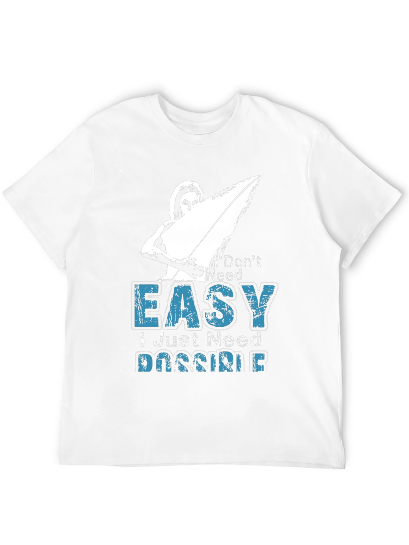 I Dont Need Easy T-Shirt