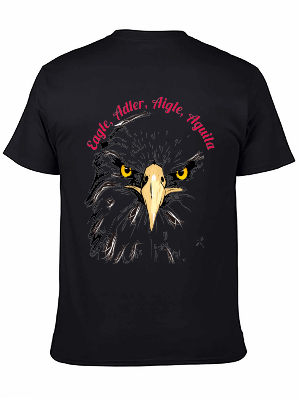 Eagle T-Shirt - Adler Aigle Aguila - Unique Design
