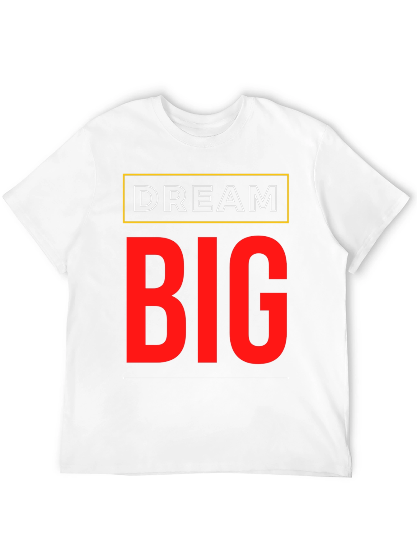 Dream Big Graphic T-Shirt - Motivational Tee