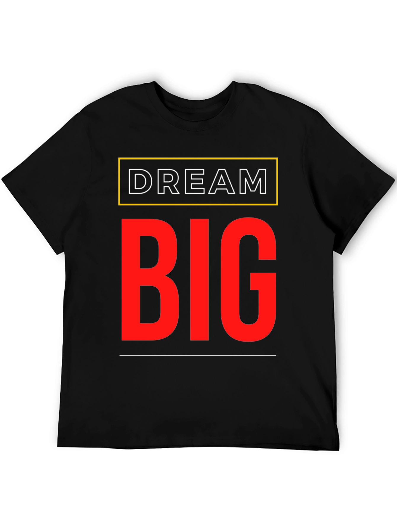 Dream Big Graphic T-Shirt - Motivational Tee