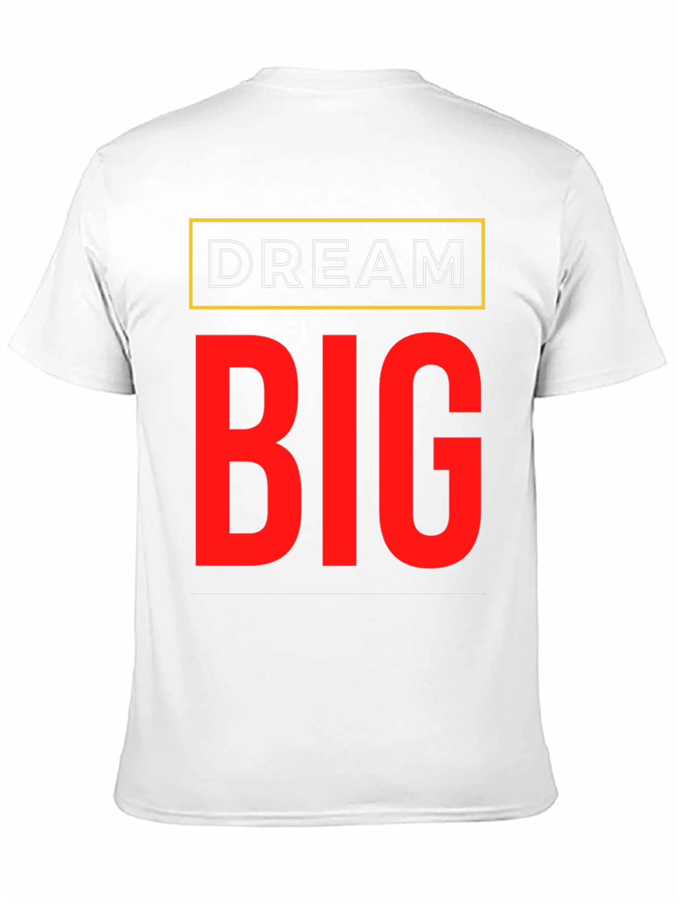 Dream Big Graphic T-Shirt - Motivational Tee