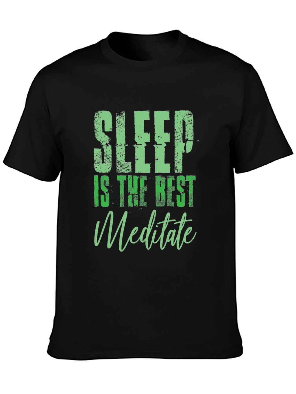 Sleep is the Best Meditate Black Graphic Tee