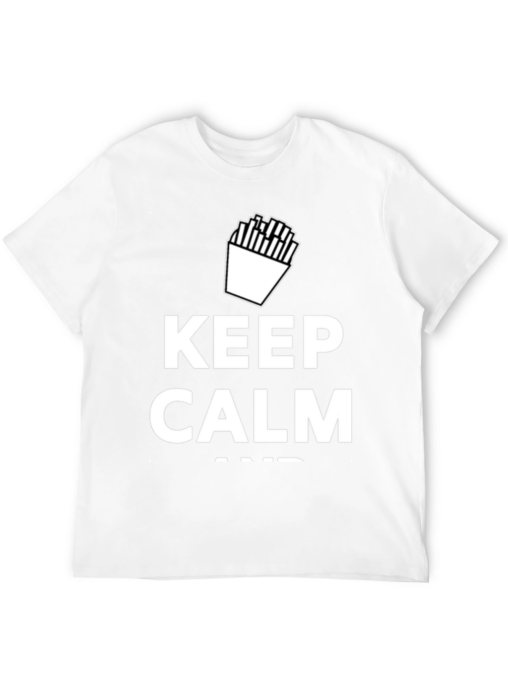 Keep Calm and Eat Fries Black T-Shirt