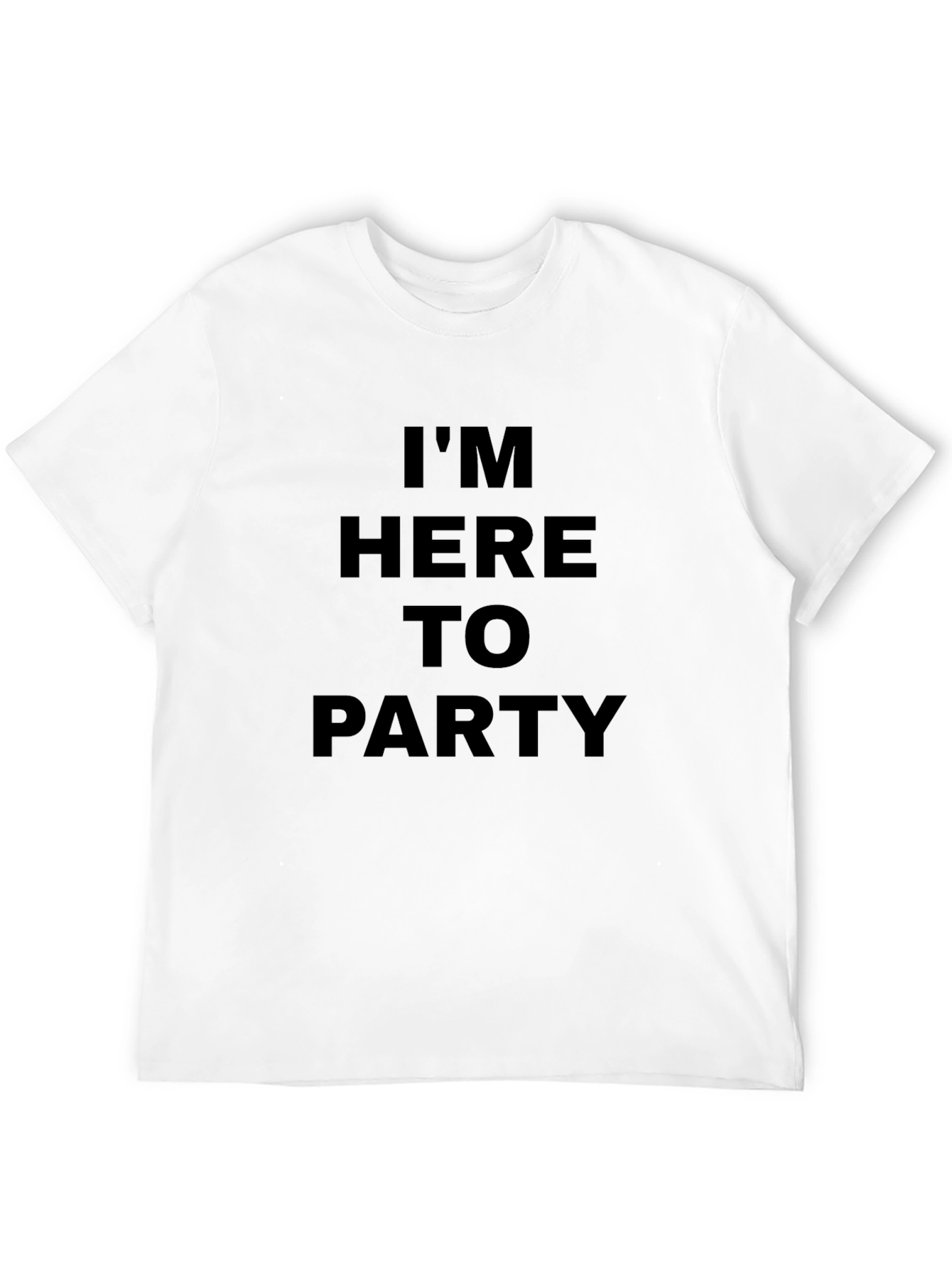 Im Here To Party Graphic T-Shirt