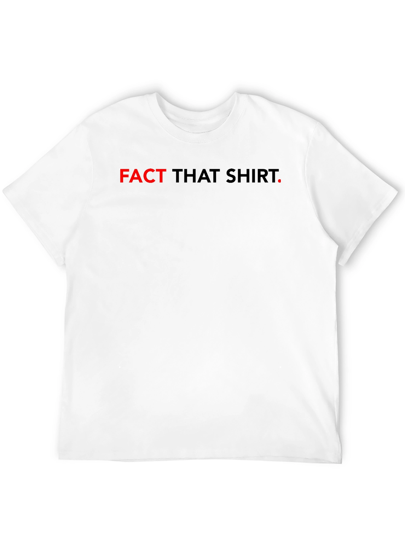 Fact That Shirt Mens Black Tee