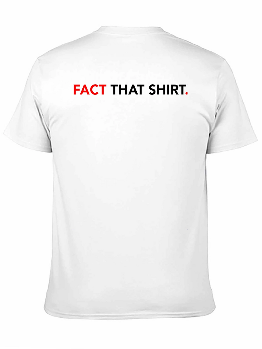 Fact That Shirt Mens Black Tee