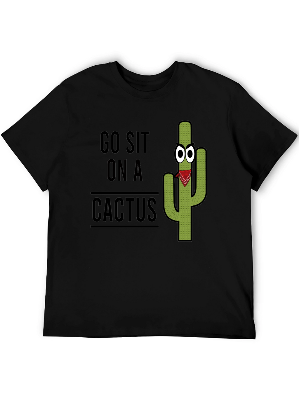 Go Sit On A Cactus Graphic Tee