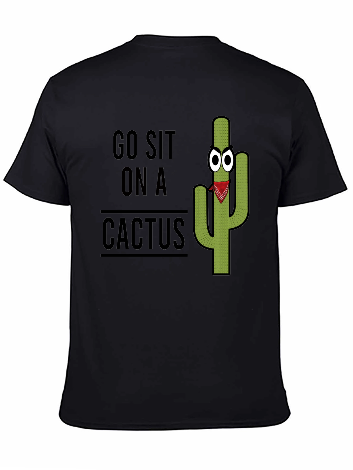 Go Sit On A Cactus Graphic Tee