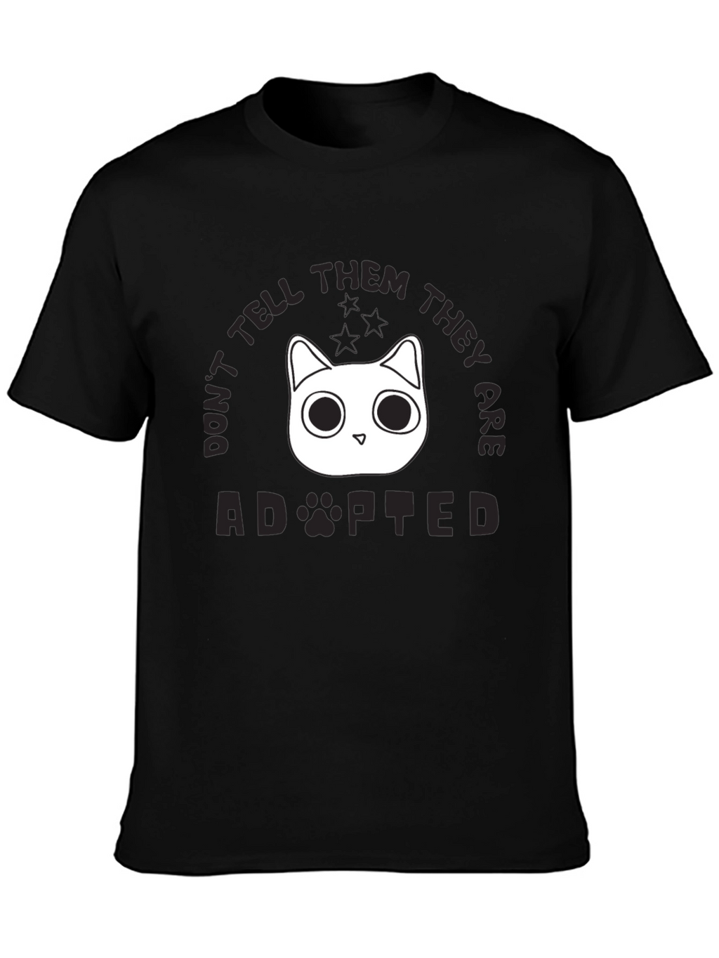 Dont Tell Them Adopted Cat T-Shirt