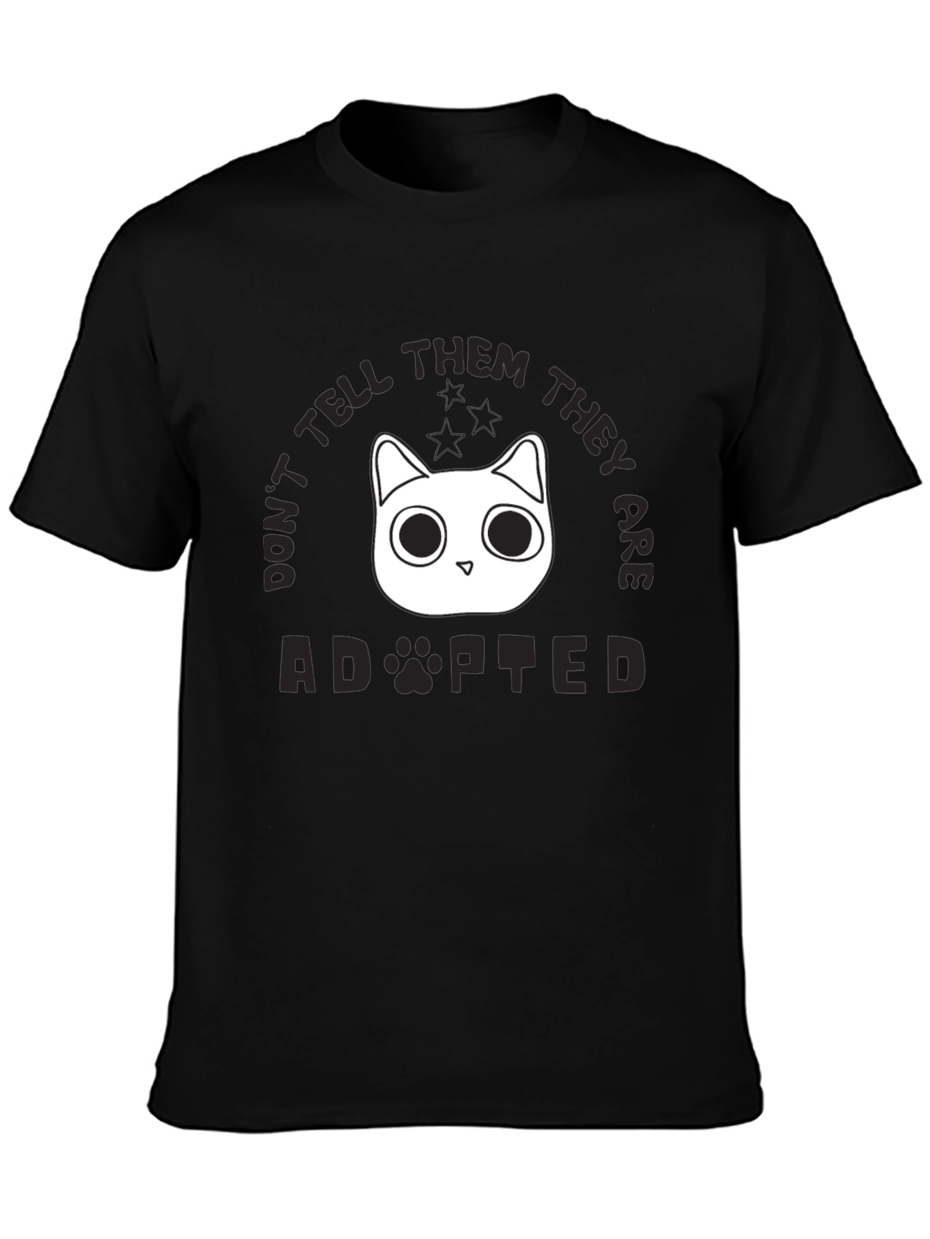 Dont Tell Them Adopted Cat T-Shirt