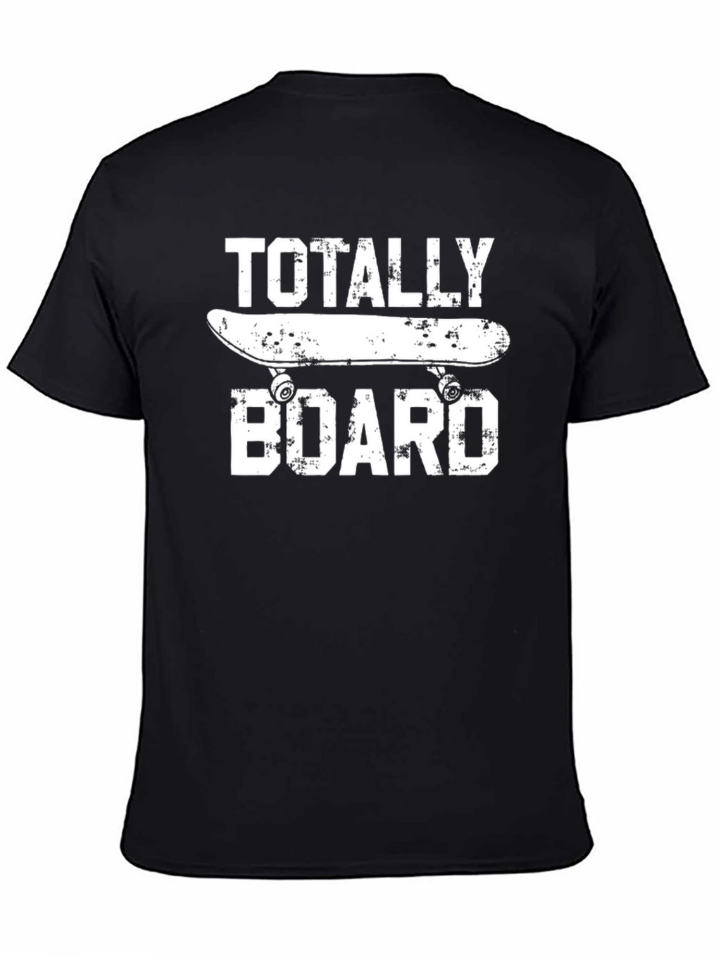 Totally Board T-Shirt - Skateboard Graphic Tee