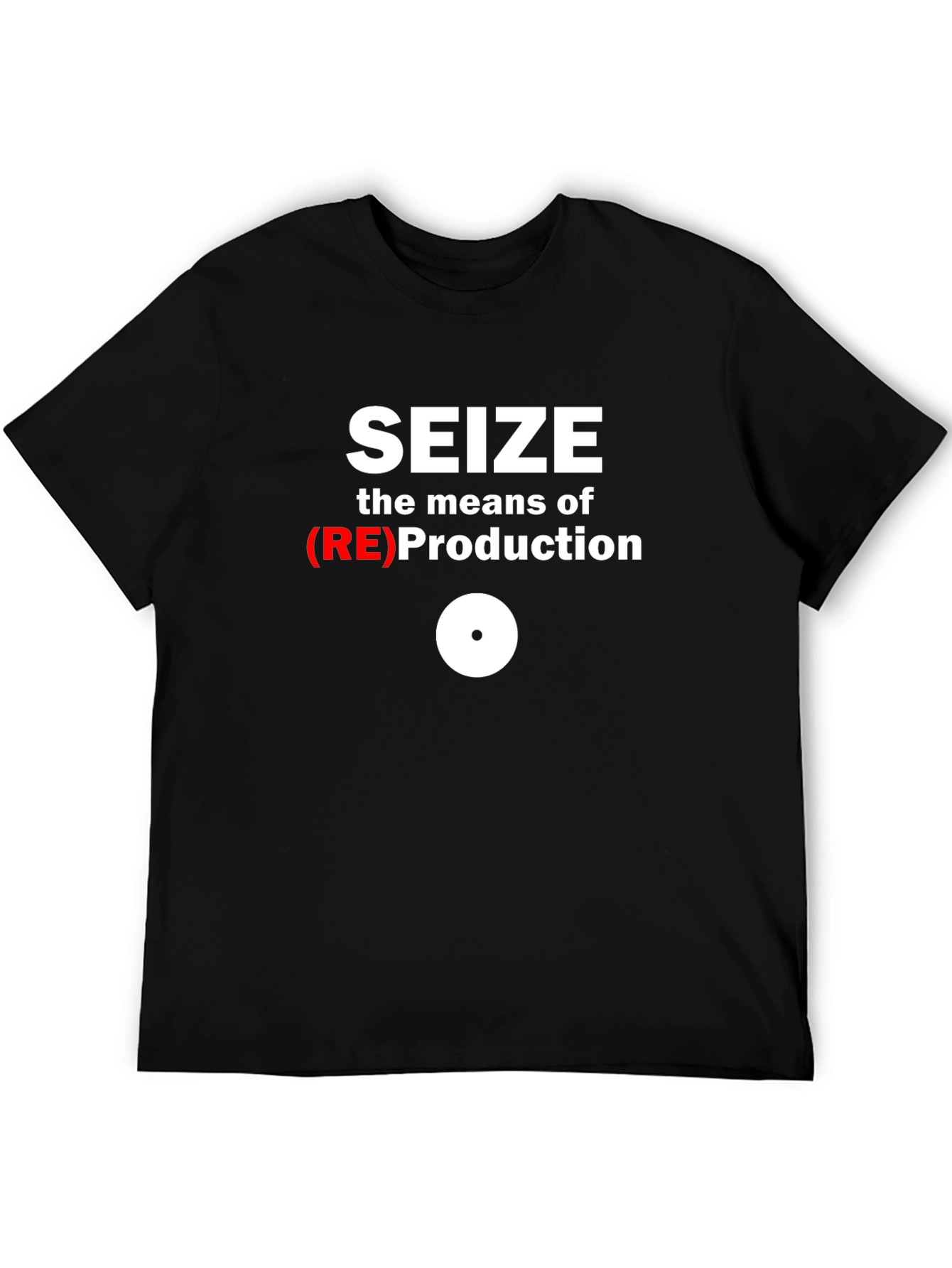 Seize the Means T-Shirt