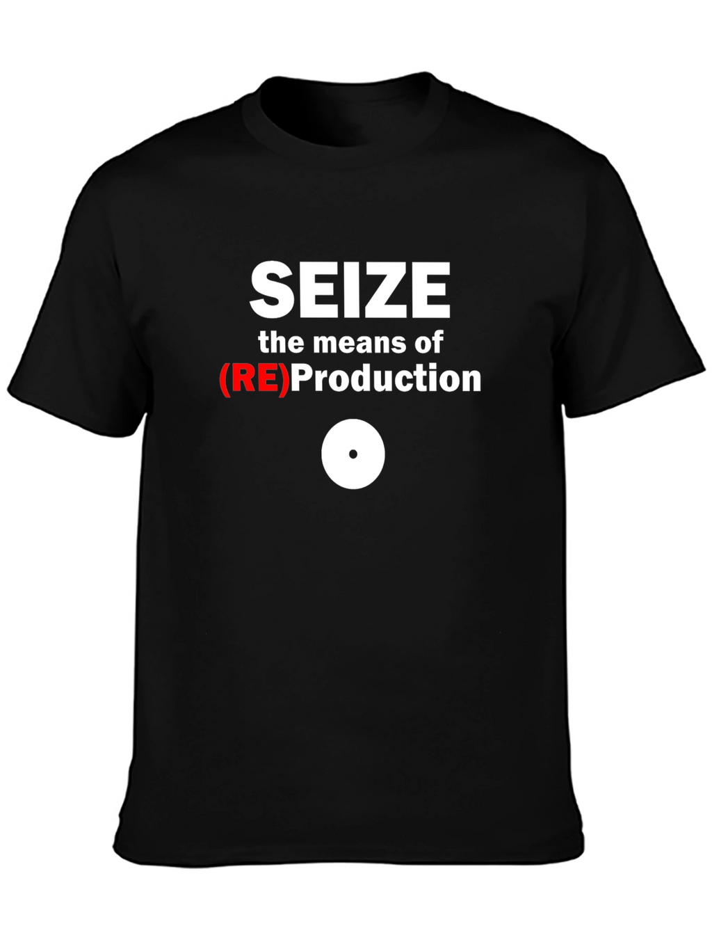 Seize the Means T-Shirt