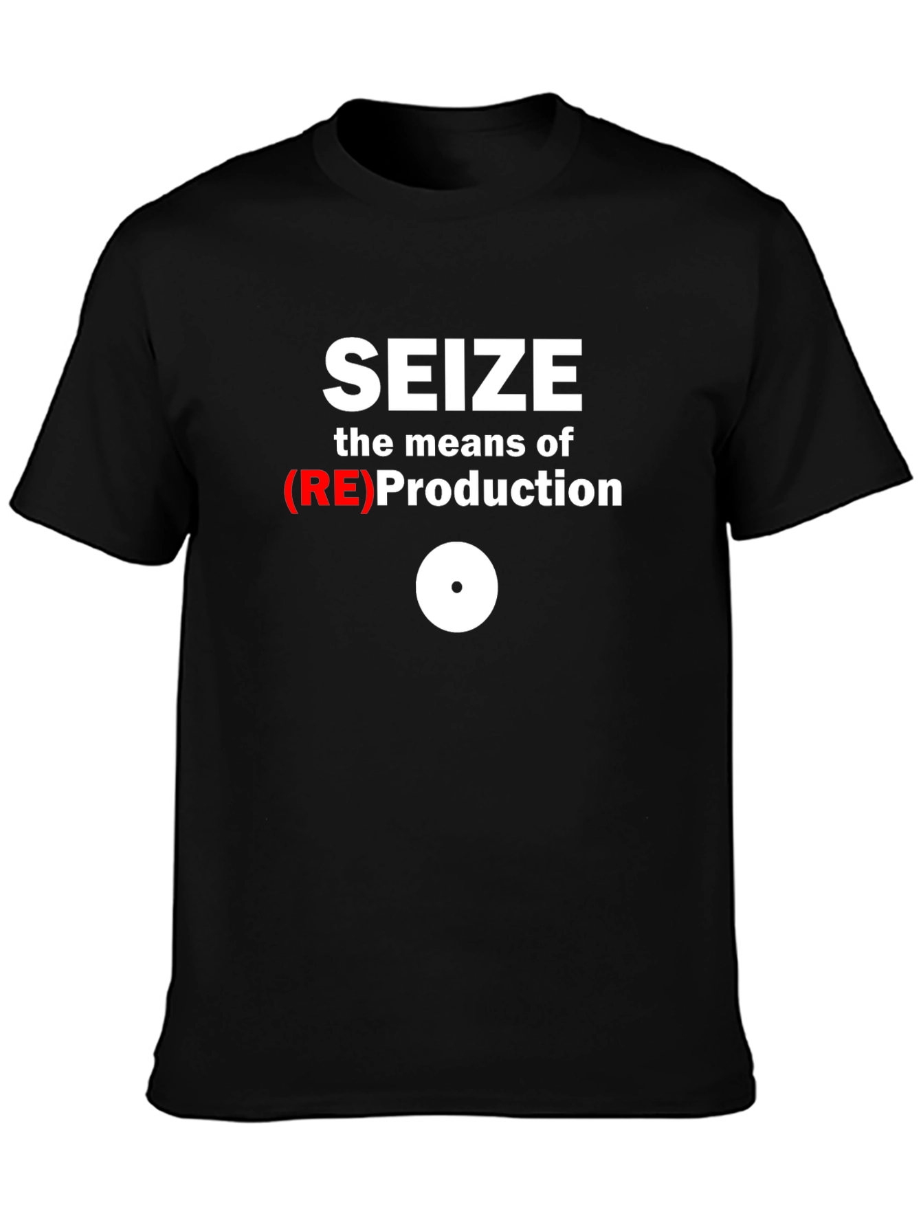 Seize the Means T-Shirt