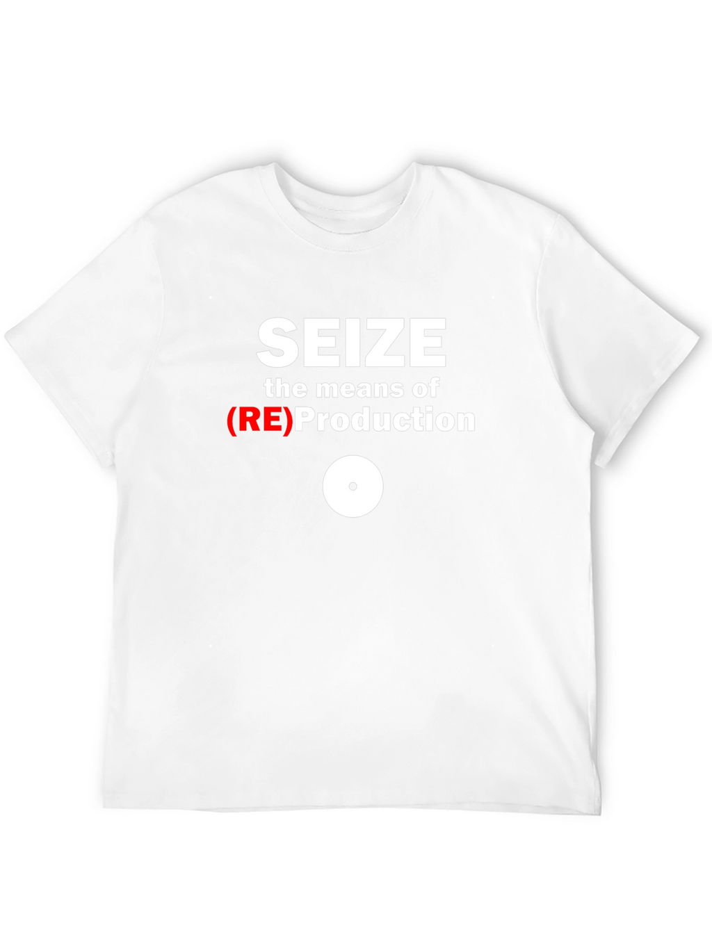 Seize the Means T-Shirt