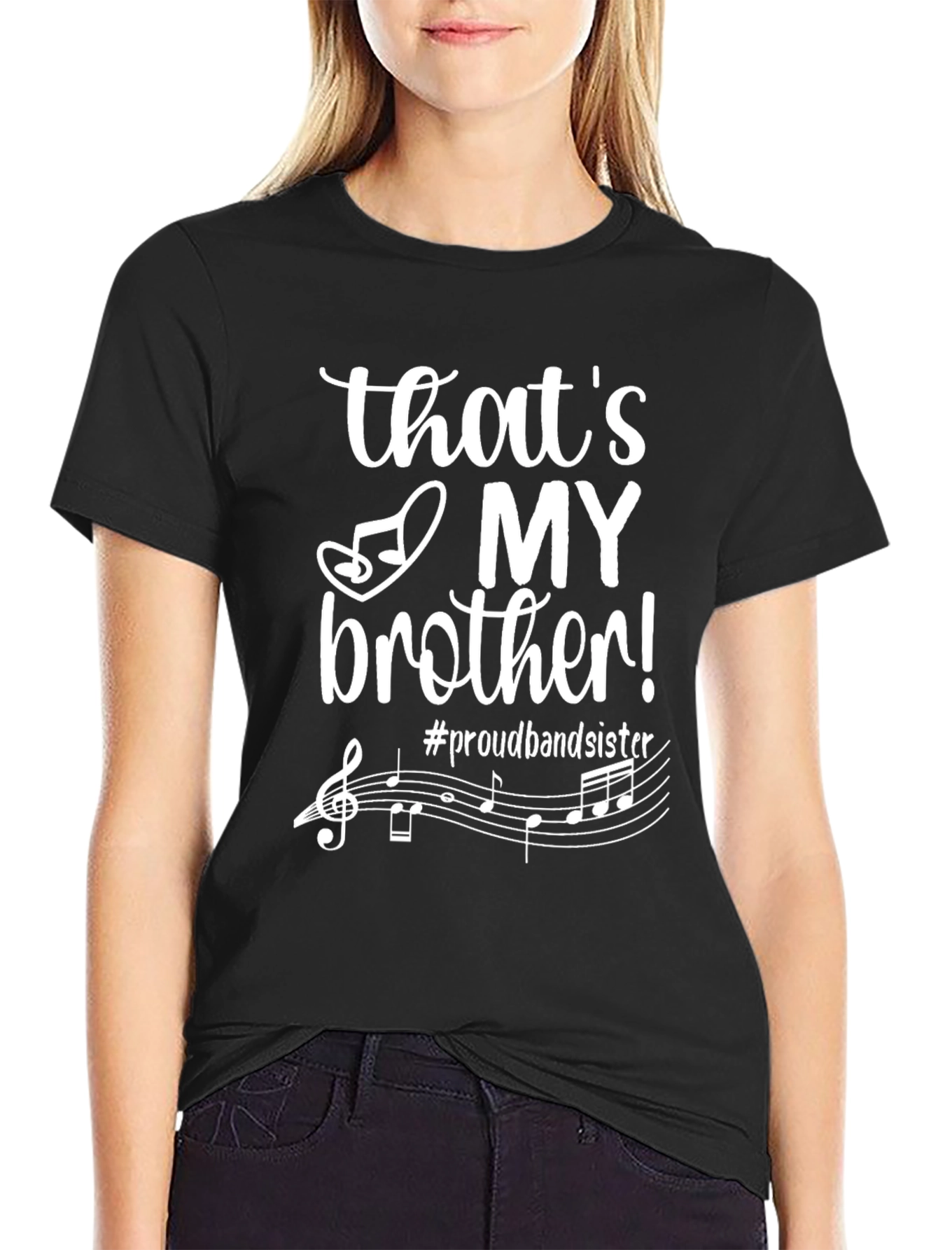 Proud Band Sister T-Shirt - Thats My Brother!
