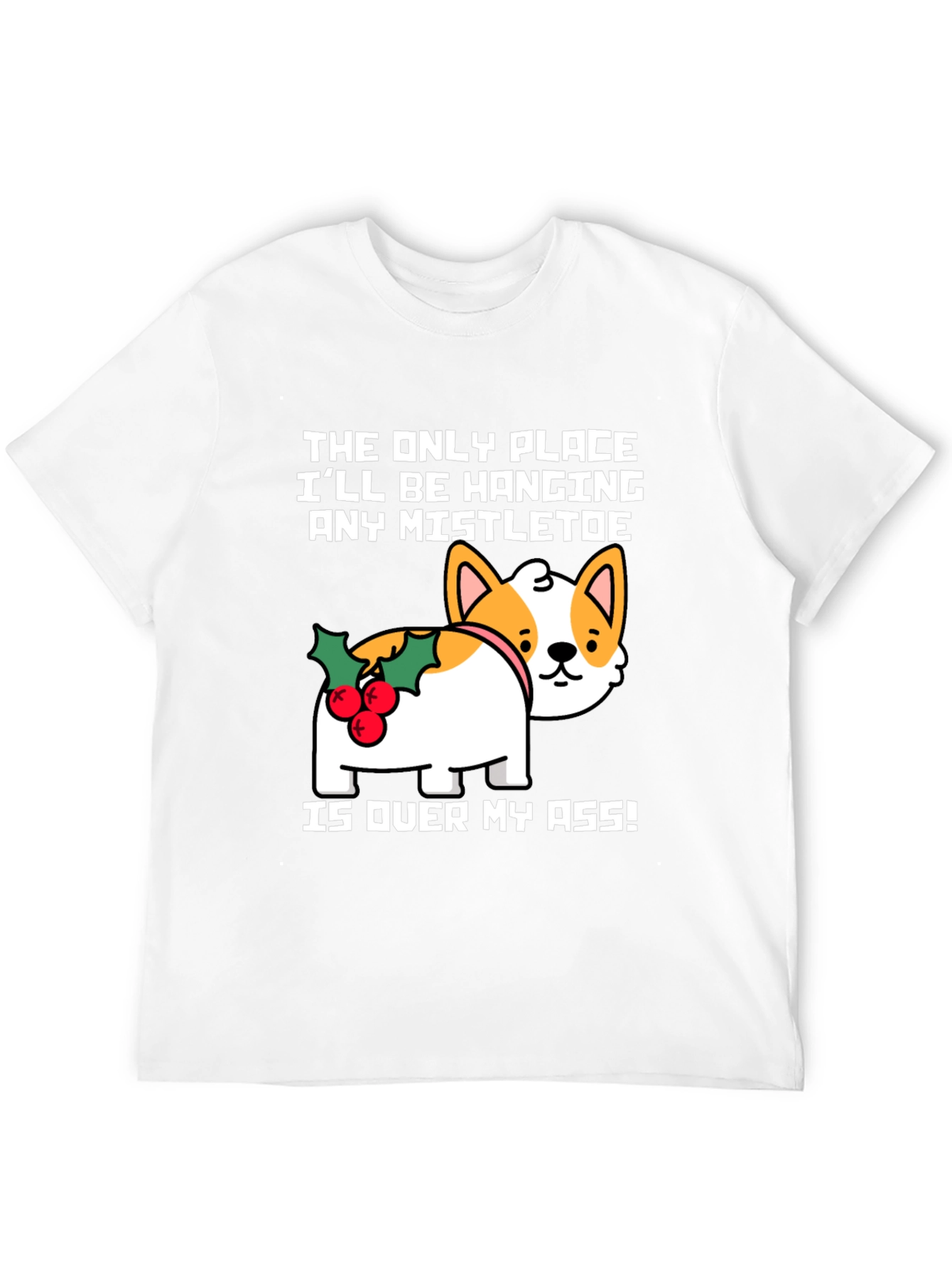 Funny Christmas Dog Mistletoe T-Shirt