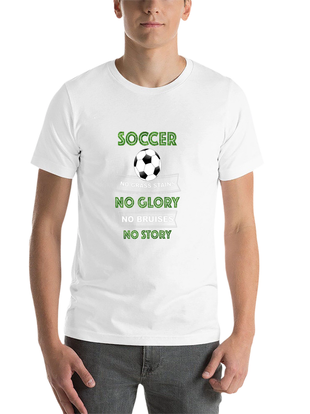 Soccer Graphic T-Shirt: No Grass Stains No Glory