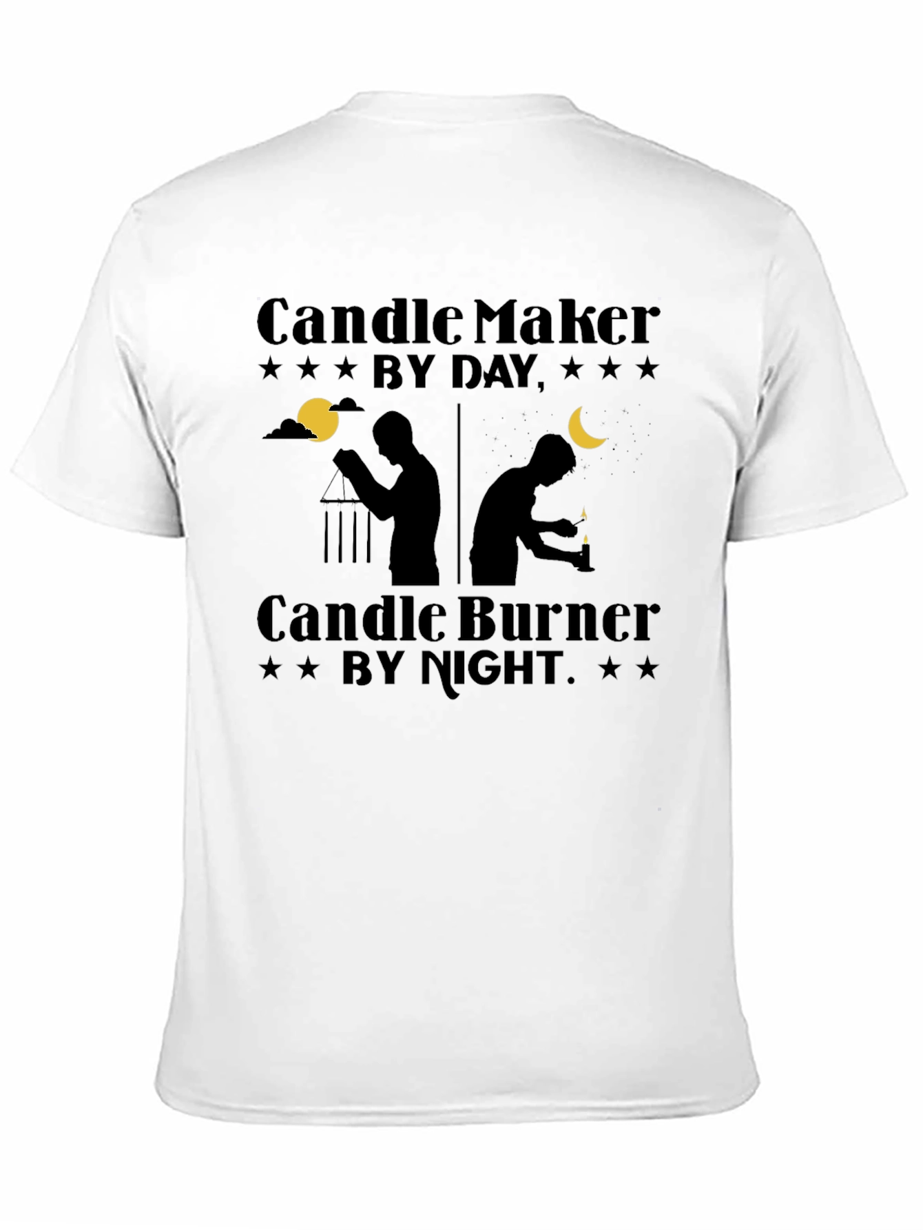 Candle Maker By Day Burner By Night Black T-Shirt