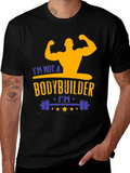 Funny Gym T-Shirt: Not a Bodybuilder Workout Tee