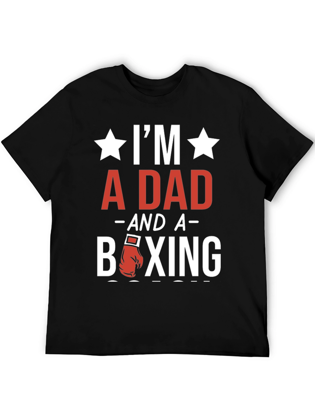 Im a Dad and a Boxing T-Shirt