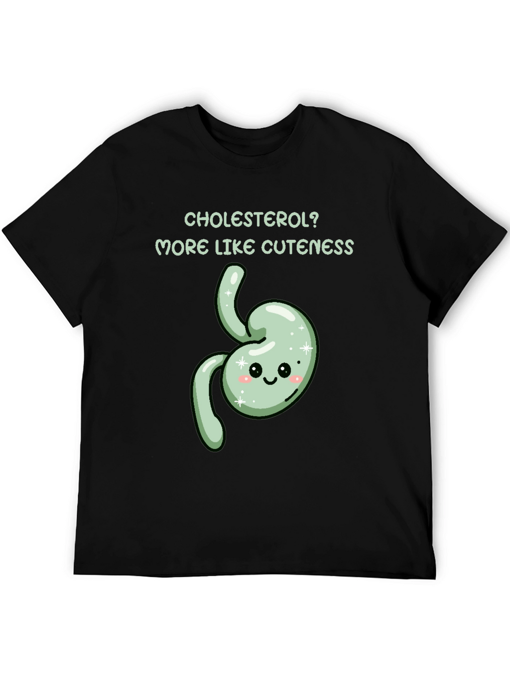 Cholesterol? More Like Cuteness T-Shirt
