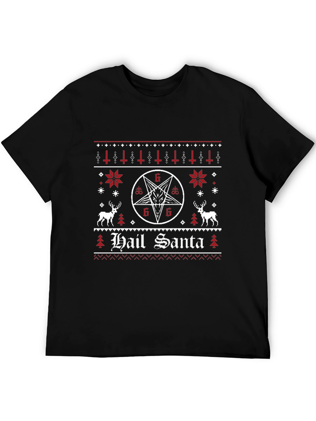 Hail Santa Ugly Christmas Sweater T-Shirt