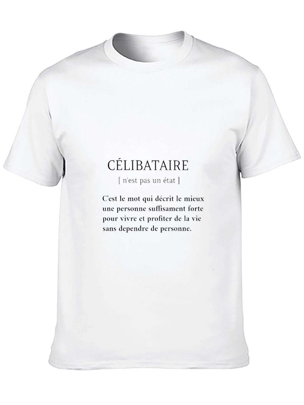 Célibataire Statement T-Shirt